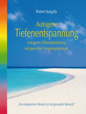 cover image of Autogenes Training-Autogenes Oberstufentraining mit spezieller Entspannungsmusik